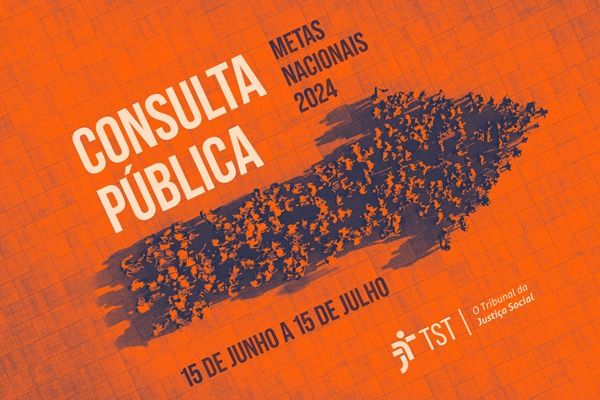 TST recebe contribuições da sociedade para definição das metas nacionais de 2024